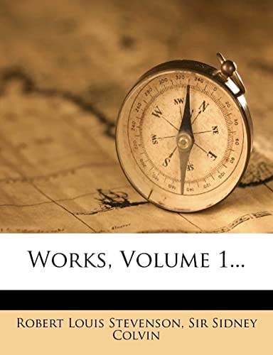 Works, Volume 1...