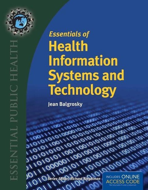 Essentials of Health Information Systems and Technology: .