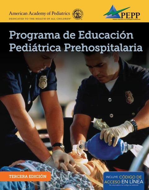 Pepp Spanish: Programa de Educacion Pediatrica Prehospitalaria: .