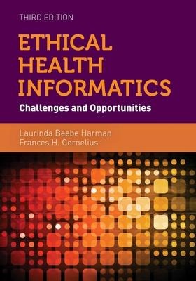 Ethical Health Informatics: .