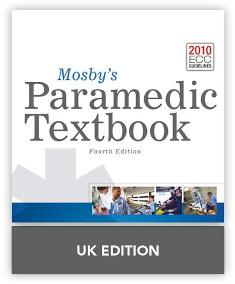 Mosby's Paramedic Textbook United Kingdom Edition: .