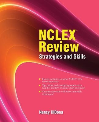 NCLEX Review: Strategies and Skills