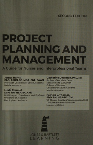 Project Planning & Management: A Guide for Nurses and Interprofessional Teams