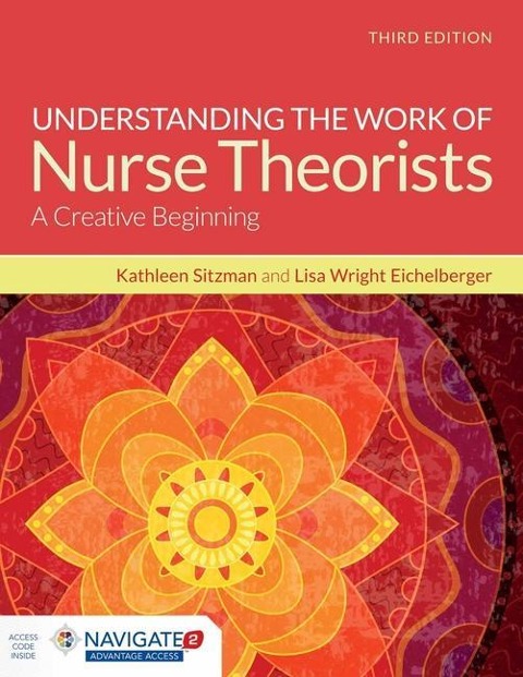 Understanding the Work of Nurse Theorists with Navigate Advantage Access: .