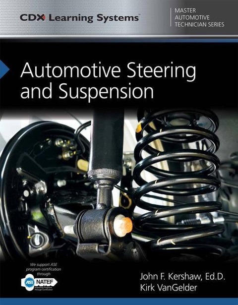 Automotive Steering and Suspension: .