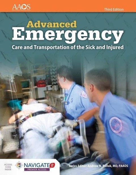 Aemt: Advanced Emergency Care and Transportation of the Sick and Injured Includes Navigate 2 Premier Access: .