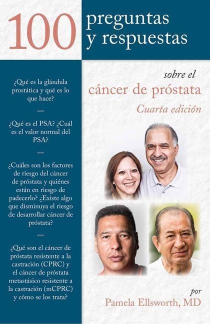 100 Preguntas Y Respuestas Sobre El Cancer de Prostata: .