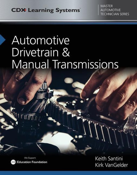 Automotive Drivetrain and Manual Transmissions: .