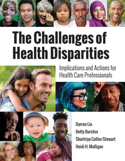 The Challenges of Health Disparities: .