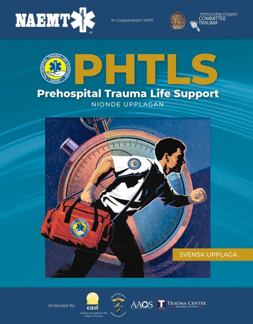 Swedish Phtls 9e: Prehospital Trauma Life Support: .