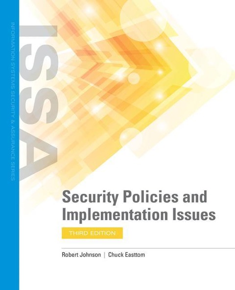 Security Policies and Implementation Issues: .