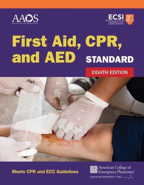 Standard First Aid, Cpr, and AED: .