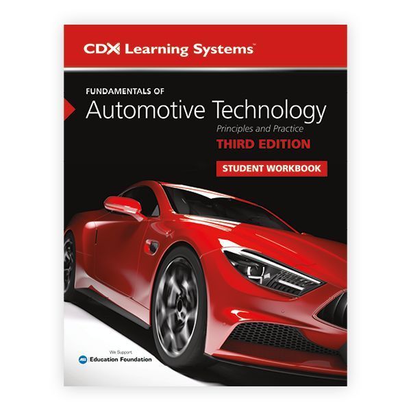 Fundamentals of Automotive Technology Student Workbook: .