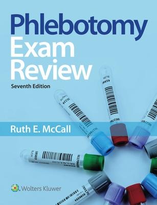 Phlebotomy Exam Review: .