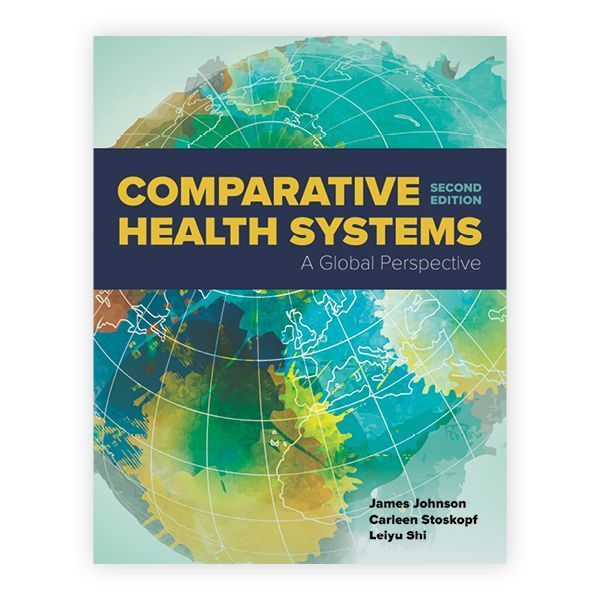 Comparative Health Systems: A Global Perspective