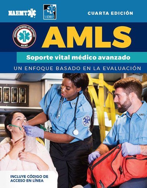 Amls: Soporte Vital Médico Avanzado. Cuarta Edición. Impreso