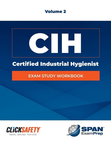 Certified Industrial Hygienist (Cih) Exam Study Workbook Vol 2 Revised