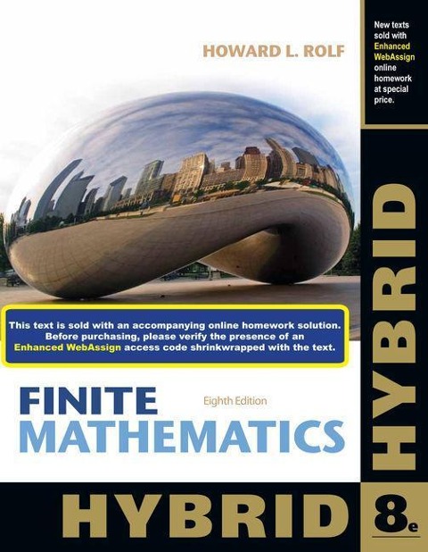 Finite Mathematics, Hybrid (with Webassign with eBook Loe Printed Access Card for Single-Term Math and Science)