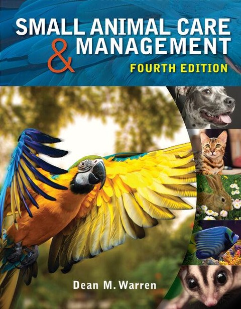 Workbook for Warrens Small Animal Care and Management, 4th