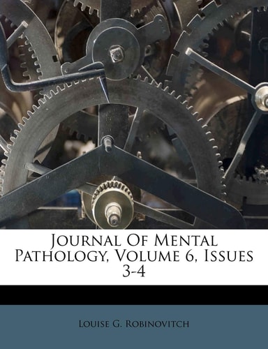 Journal Of Mental Pathology, Volume 6, Issues 3-4