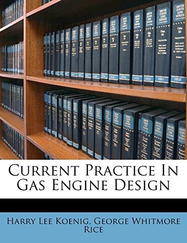 Current Practice In Gas Engine Design