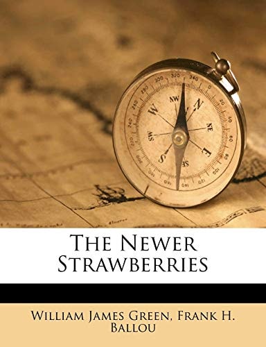 The Newer Strawberries