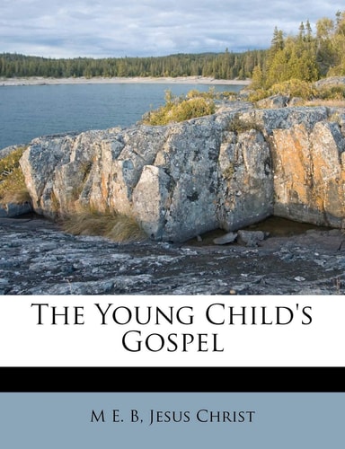 The Young Child's Gospel