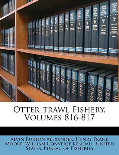 Otter-trawl Fishery, Volumes 816-817
