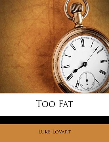 Too Fat