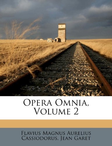 Opera Omnia, Volume 2