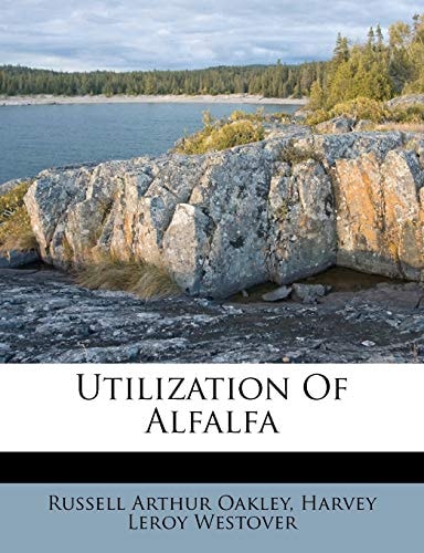 Utilization Of Alfalfa