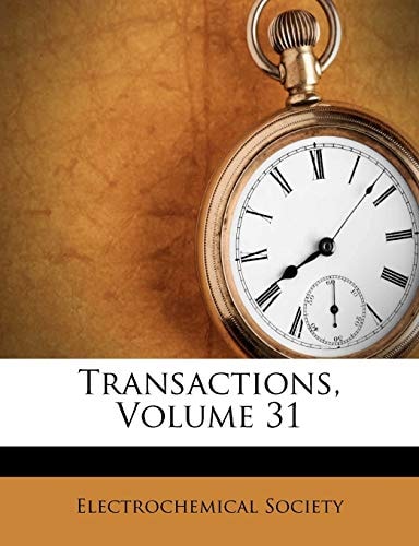 Transactions, Volume 31