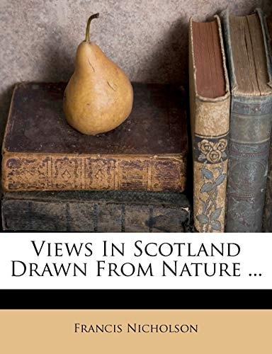 Views In Scotland Drawn From Nature ...
