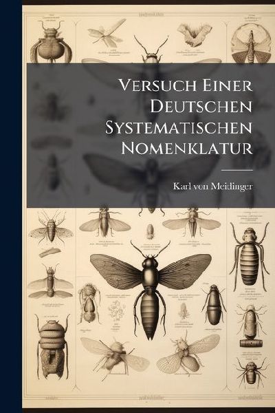 Versuch Einer Deutschen Systematischen Nomenklatur