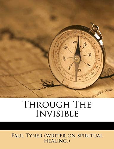 Through The Invisible
