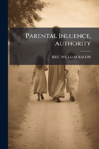 Parental Inluence, Authority