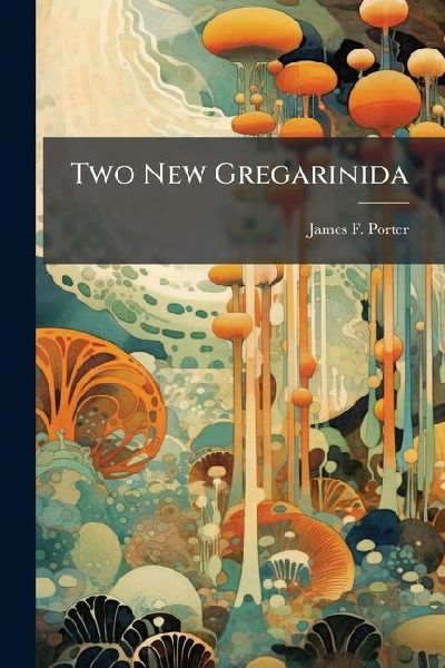 Two New Gregarinida
