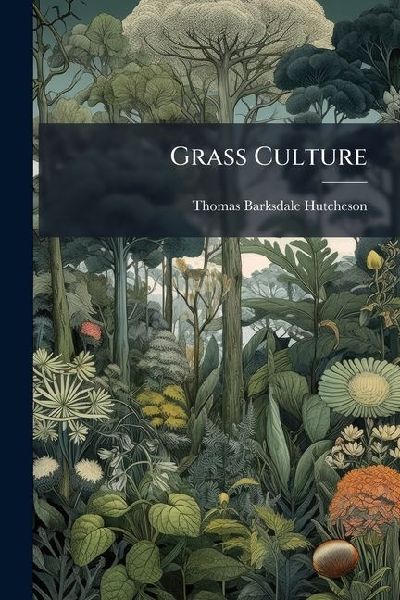 Grass Culture