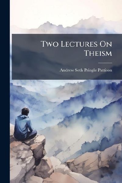 Two Lectures On Theism