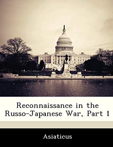 Reconnaissance in the Russo-Japanese War, Part 1