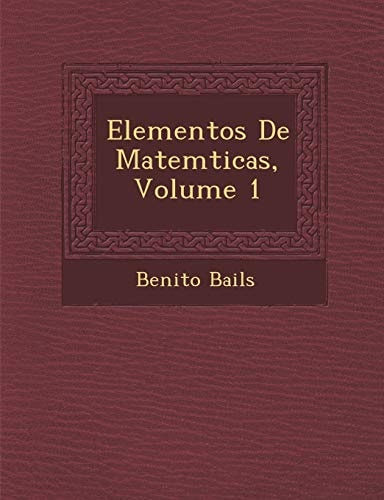 Elementos De Matemticas, Volume 1