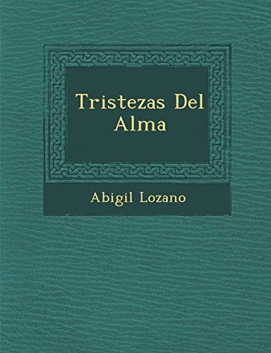 Tristezas Del Alma