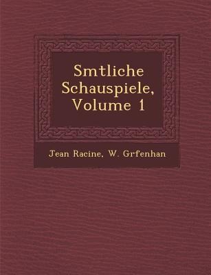 S Mtliche Schauspiele, Volume 1
