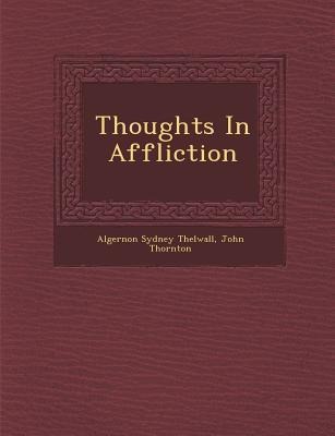 Thoughts in Affliction