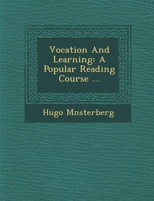 Vocation and Learning: A Popular Reading Course ...