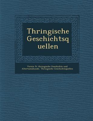 Th&#65533;ringische Geschichtsquellen