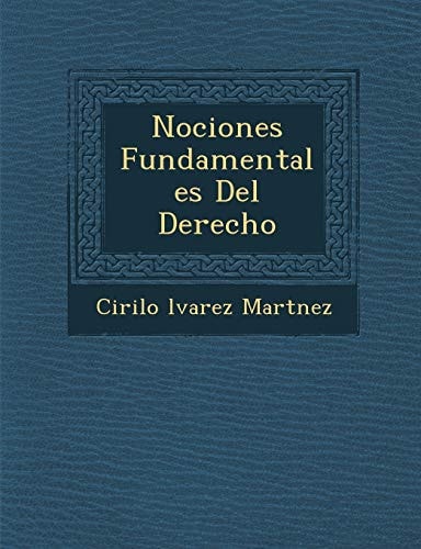 Nociones Fundamentales del Derecho (English and Spanish Edition)