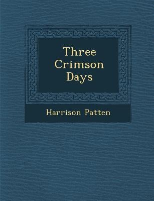 Three Crimson Days