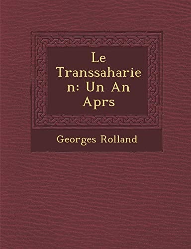 Le Transsaharien: Un An Aprs