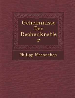 Geheimnisse Der Rechenk&#65533;nstler